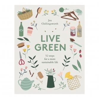 Live Green: 52 Steps for a More Sustainable Life